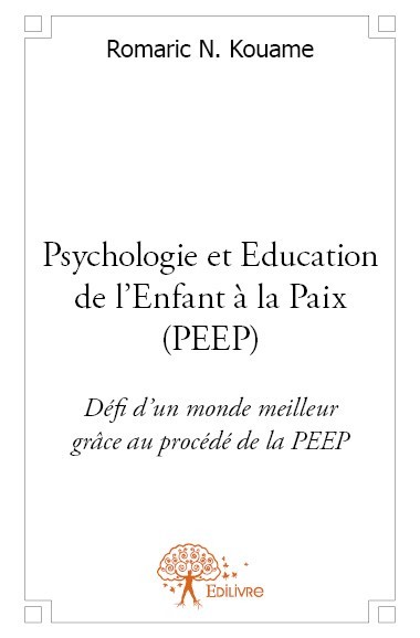 Könyv Psychologie et education de l'enfant à la paix (peep) Kouamé