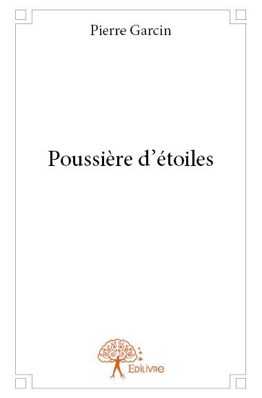 Kniha Poussière d'étoiles Garcin