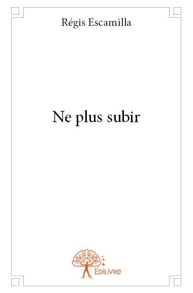 Book Ne plus subir Escamilla