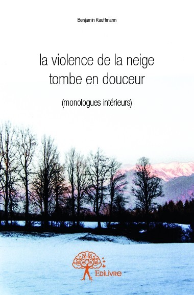 Buch La violence de la neige tombe en douceur Kauffmann