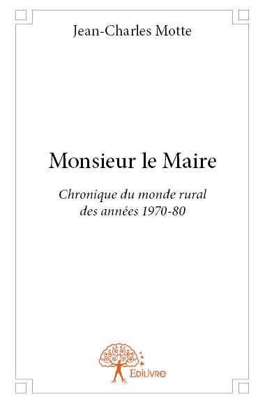 Könyv Monsieur le maire Motte