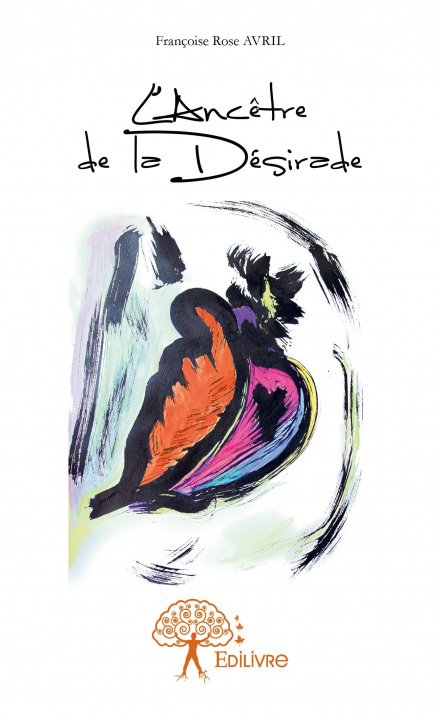 Buch L'ancêtre de la désirade Avril