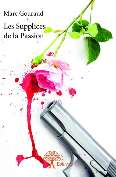 Kniha Les supplices de la passion Gouraud