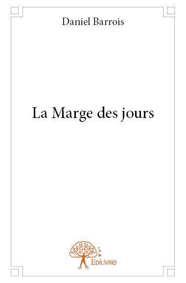 Kniha La marge des jours Barrois
