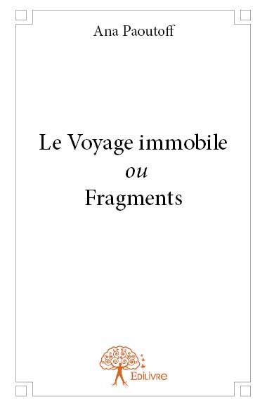 Buch Le voyage immobile ou fragments Paoutoff