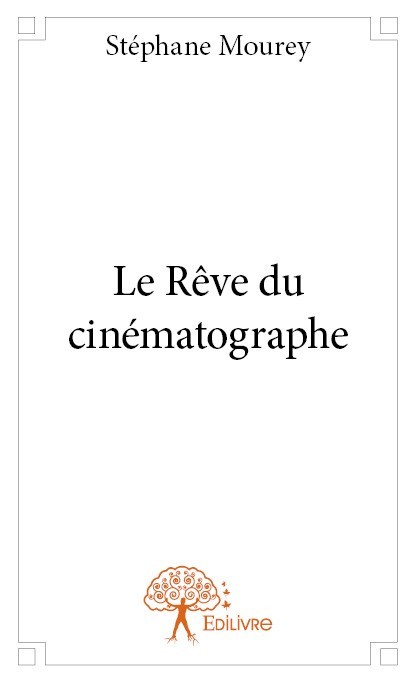 Buch Le rêve du cinématographe Mourey