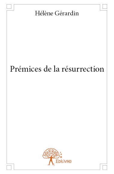 Kniha Prémices de la résurrection Gérardin