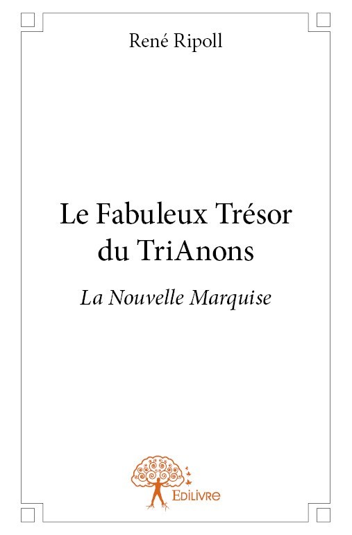 Kniha Le fabuleux trésor du trianons Ripoll