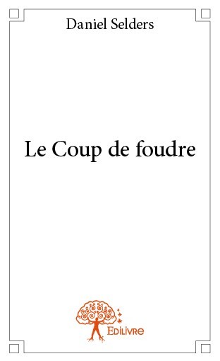 Könyv Le coup de foudre Selders