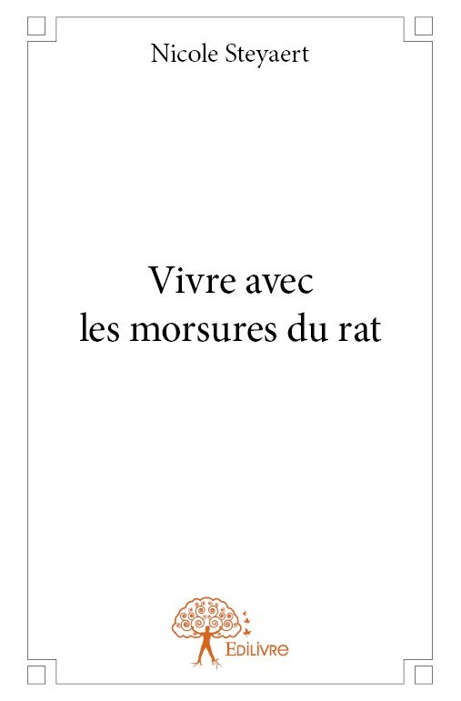 Knjiga VIVRE AVEC LES MORSURES DU RAT NICOLE STEYAERT