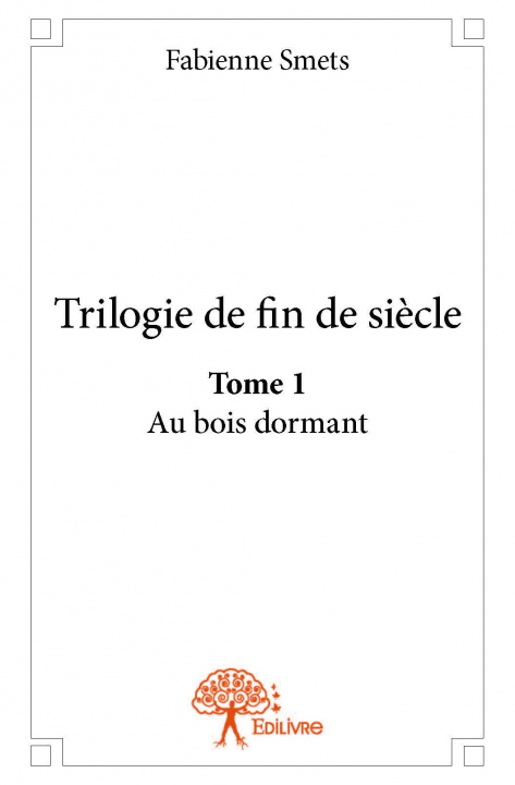 Knjiga Trilogie de fin de siècle Smets