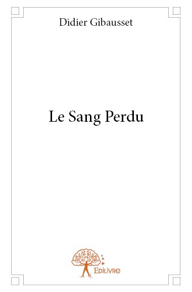 Carte Le sang perdu Gibausset