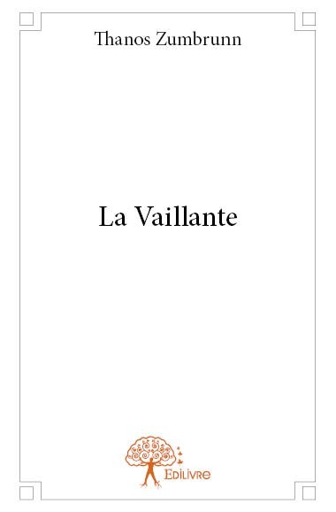 Kniha La vaillante Zumbrunn