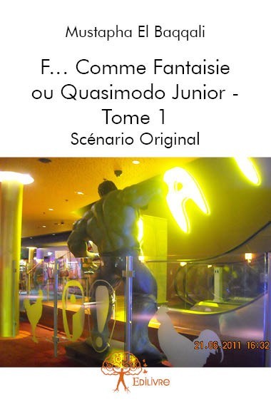 Libro F… comme fantaisie  ou  quasimodo junior Baqqali