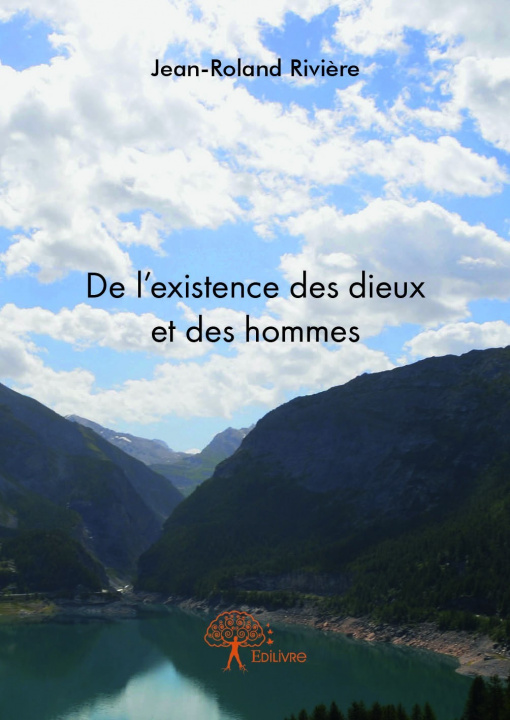 Knjiga De l'existence des dieux et des hommes Rivière