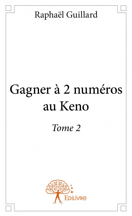 Kniha Gagner à 2 numéros au keno Guillard
