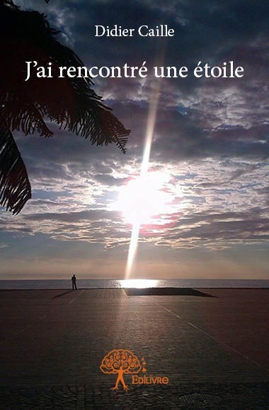 Book J'ai rencontré une étoile Caille