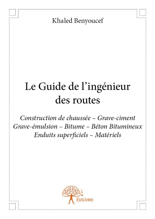 Knjiga Le guide de l'ingénieur des routes Benyoucef