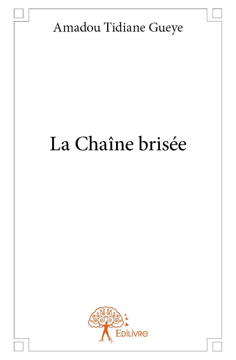 Kniha La chaîne brisée Gueye