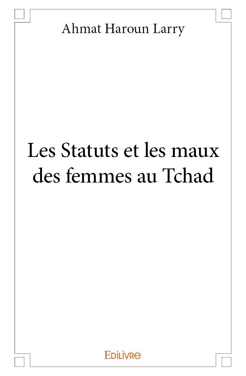 Buch Les statuts et les maux des femmes au tchad Larry