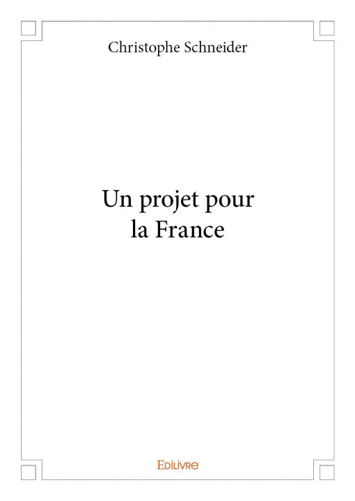 Könyv Un projet pour la france Schneider