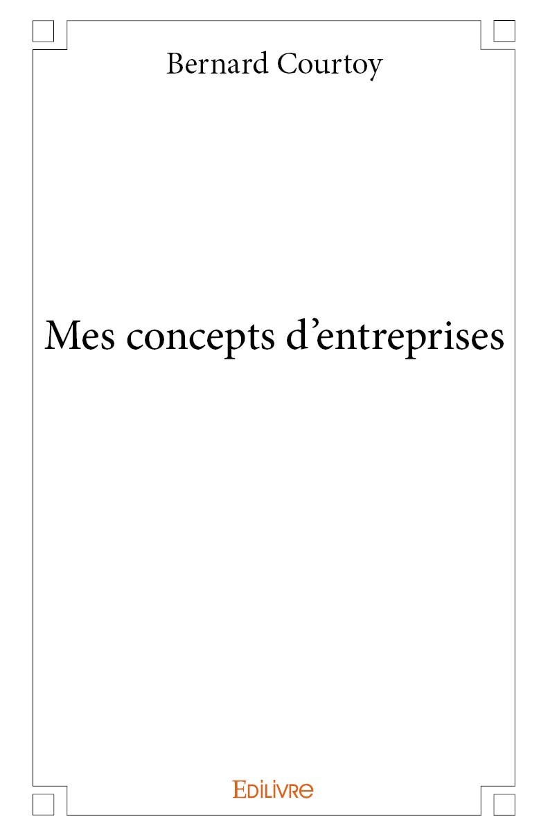 Kniha Mes concepts d'entreprises Courtoy