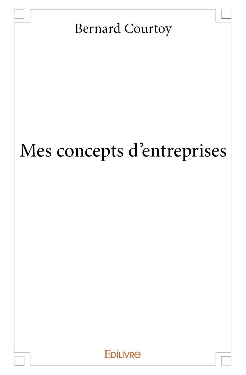 Boek Mes concepts d'entreprises Courtoy