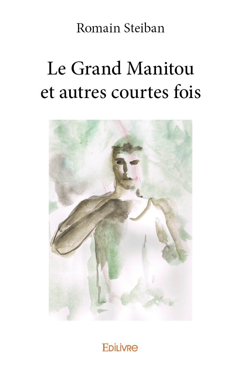 Knjiga Le grand manitou et autres courtes fois Steiban