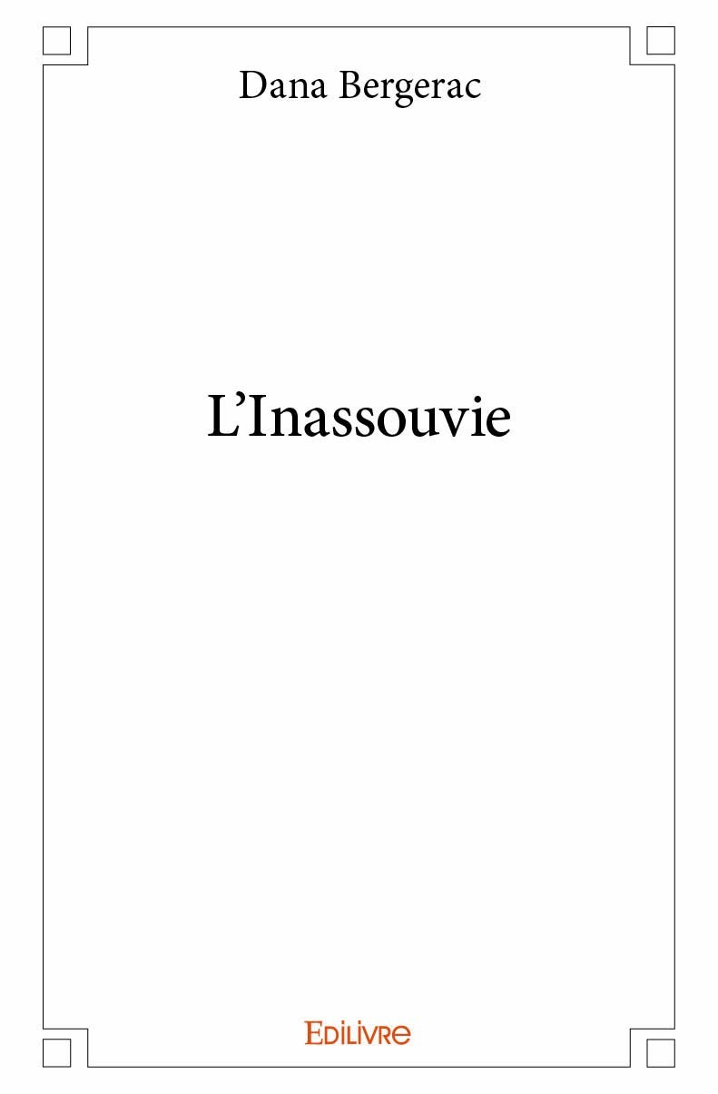 Kniha L'inassouvie Bergerac