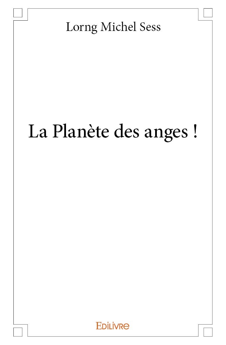 Kniha La planète des anges ! Sess