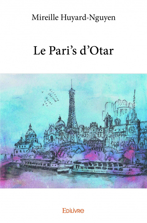 Book Le paris d'otar Huyard-Nguyen