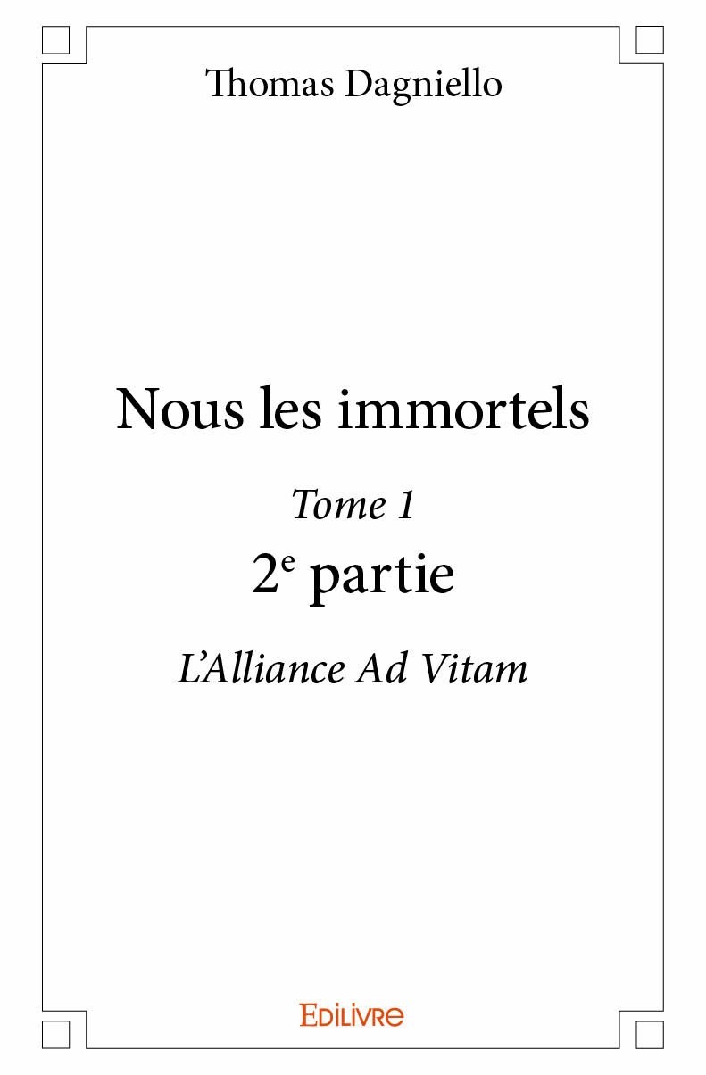 Knjiga Nous les immortels – THOMAS DAGNIELLO