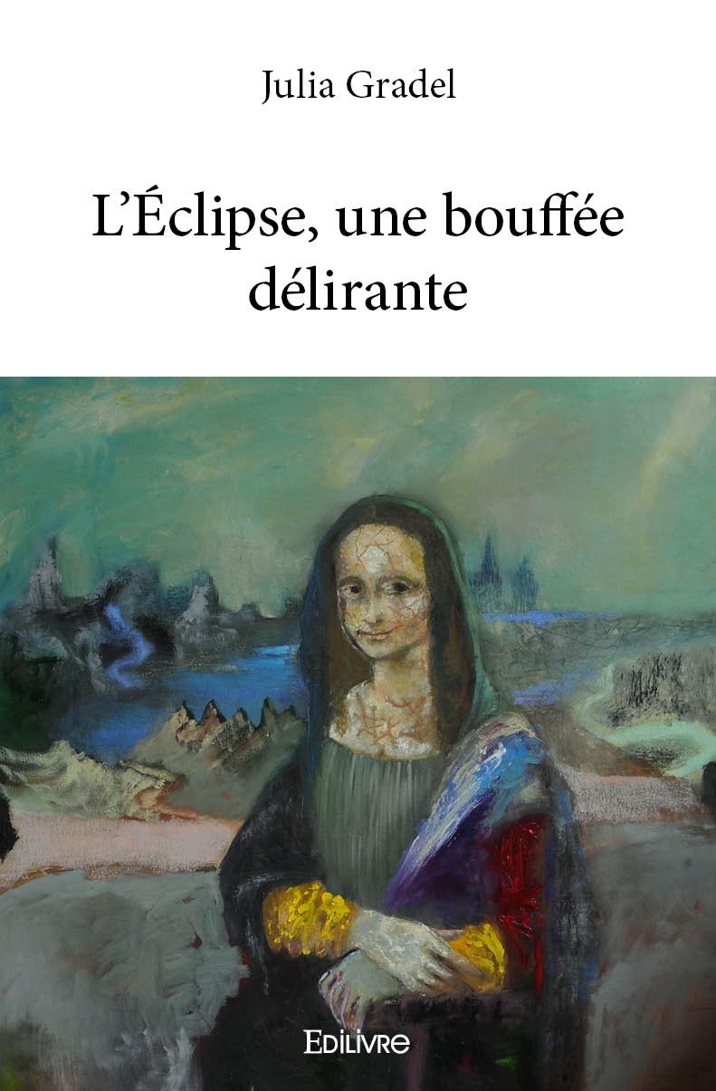 Knjiga L'éclipse, une bouffée délirante Gradel