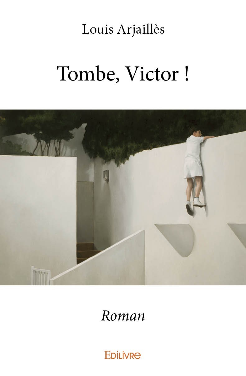 Libro Tombe, victor ! LOUIS ARJAILLES