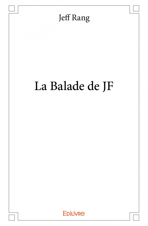 Kniha La balade de jf Rang