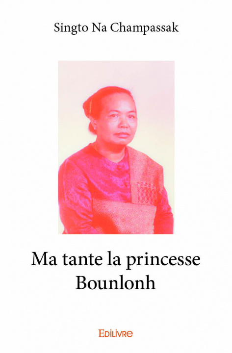 Carte Ma tante la princesse bounlonh SINGTO NA CHAMPASSAK
