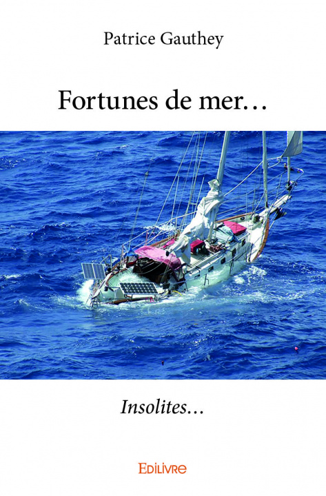 Книга Fortunes de mer... PATRICE GAUTHEY