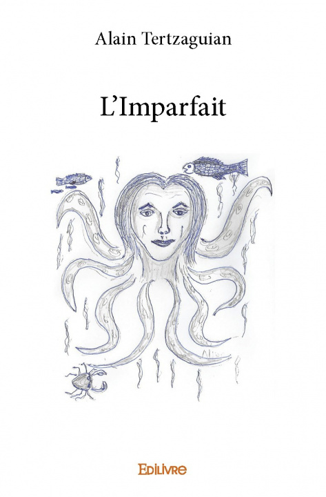 Buch L’imparfait ALAIN TERTZAGUIAN