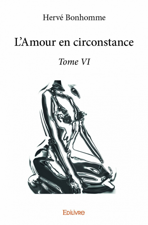 Kniha L’amour en circonstance HERVE BONHOMME