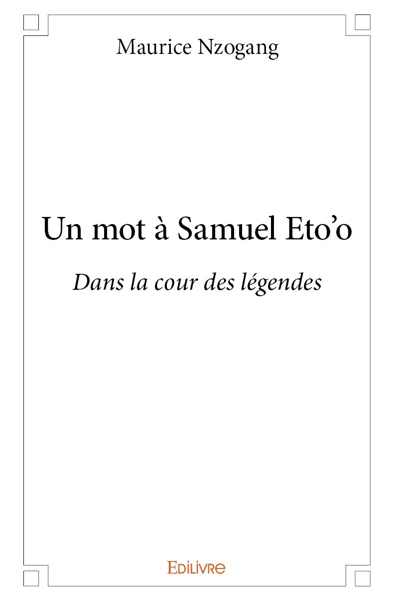 Książka Un mot à samuel eto'o MAURICE NZOGANG