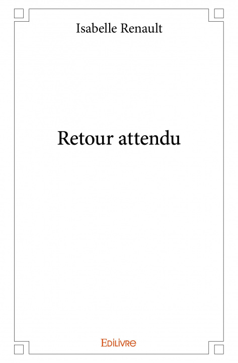 Kniha Retour attendu ISABELLE RENAULT