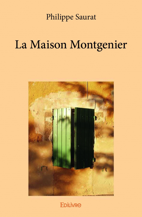 Libro La maison montgenier PHILIPPE SAURAT