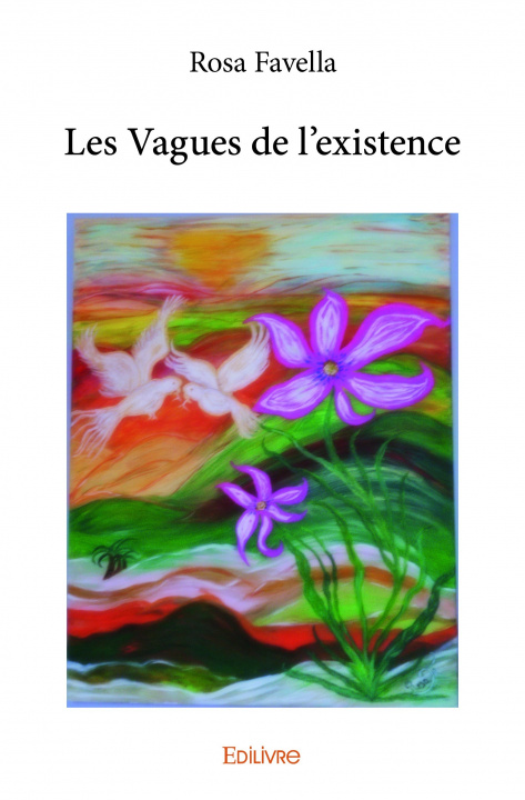 Книга Les vagues de l'existence ROSA FAVELLA