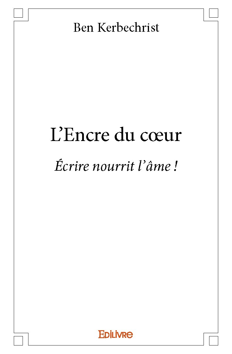 Knjiga L'encre du cœur BEN KERBECHRIST