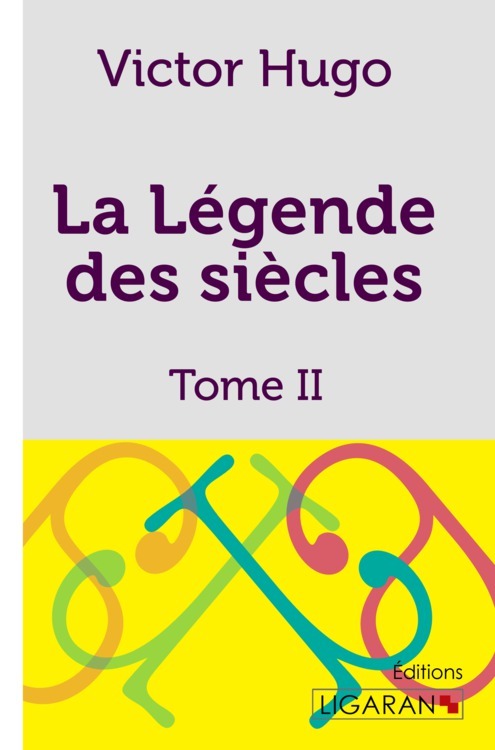 Buch La Légende des siècles Hugo