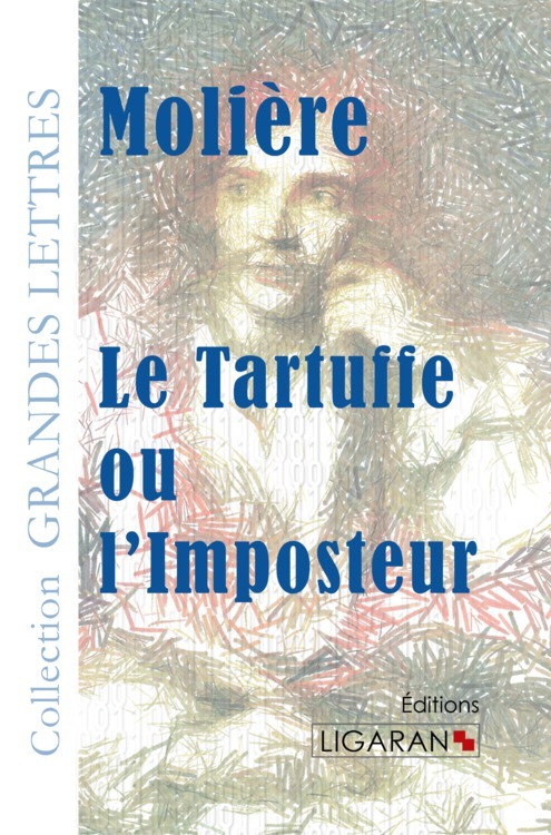 Kniha Le Tartuffe ou l'Imposteur (grands caractères) Molière