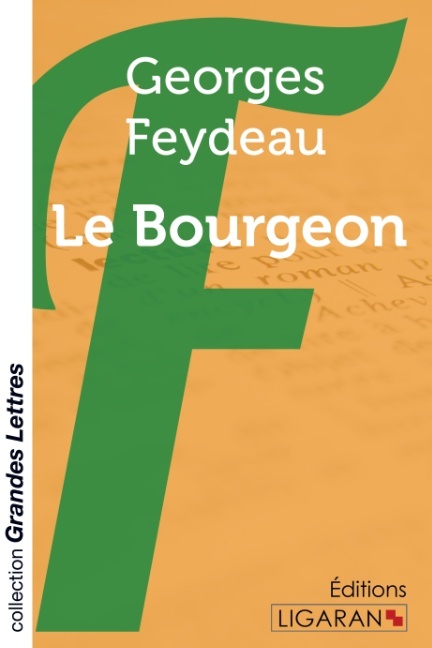 Boek Le Bourgeon (grands caractères) Feydeau