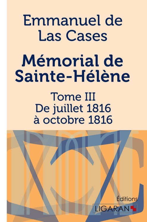 Kniha Mémorial de Sainte-Hélène Emmanuel de Las Cases