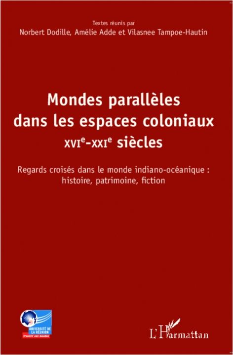 Knjiga Mondes parallèles dans les espaces coloniaux Tampoe-Hautin