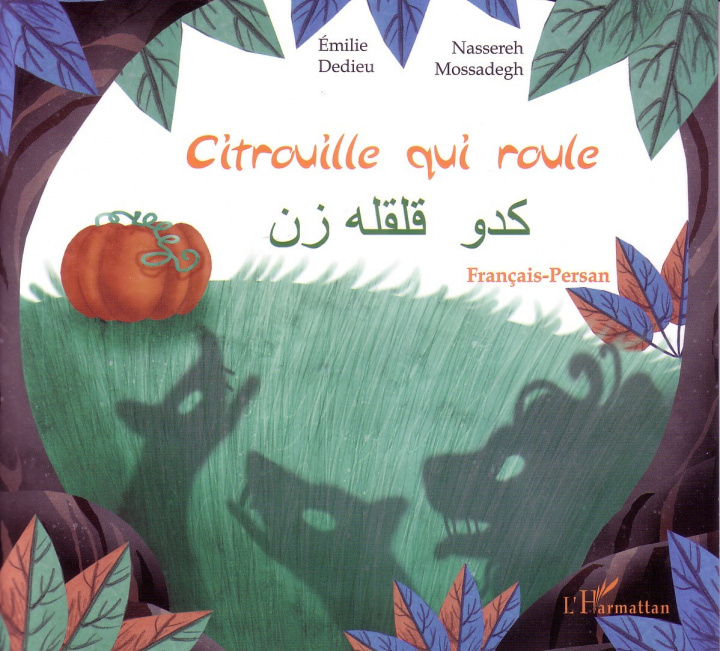 Buch Citrouille qui roule MOSSADEGH